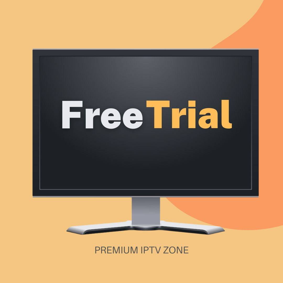 Free Trial PREMIUM IPTV ZONE